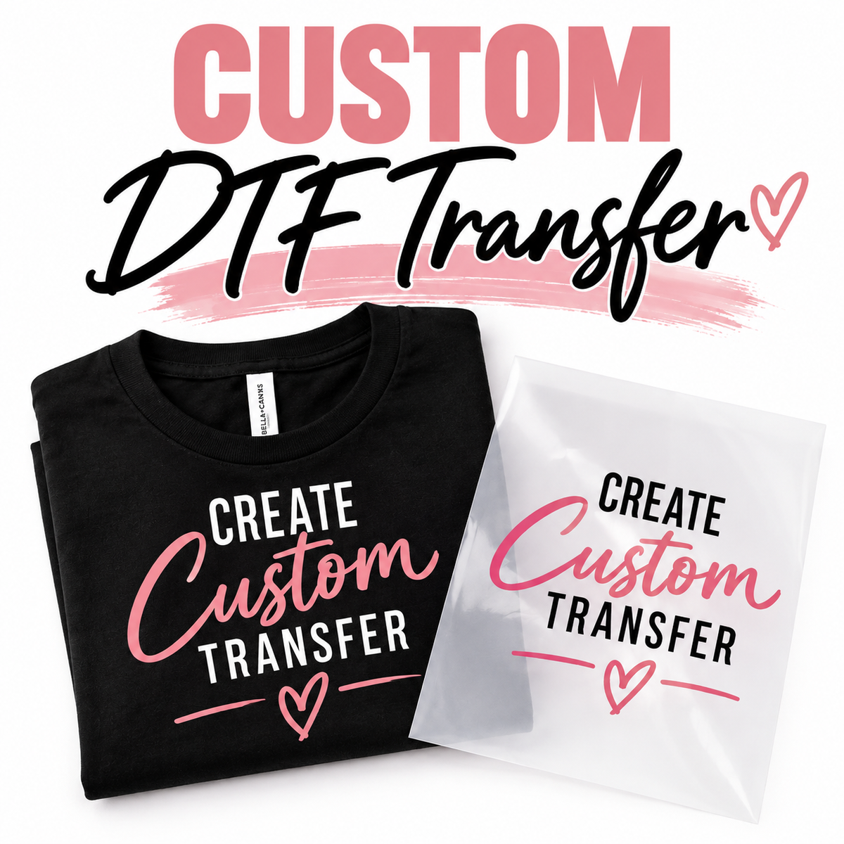Custom DTF Transfers - Upload Your Design