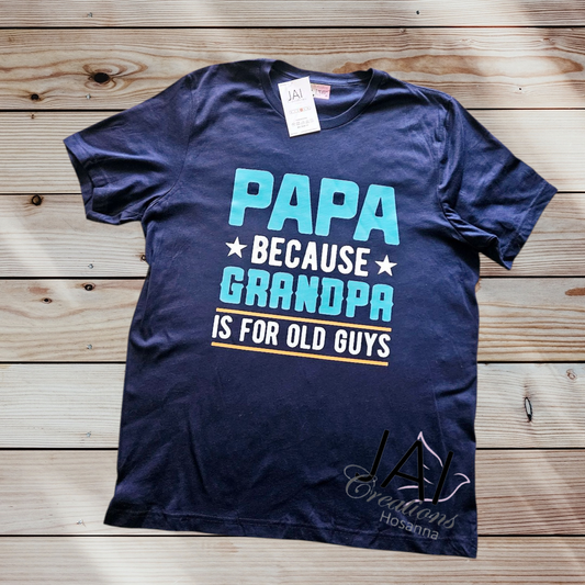 PAPA porque ABUELO es para VIEJOS